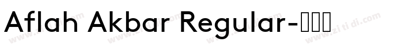 Aflah Akbar Regular字体转换